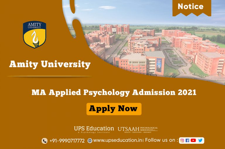 MA in Applied Psychology Admission 2021 in Amity University Various Campus. ePsychology
