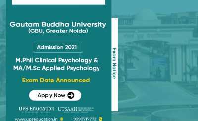 Exam Date and Last date for GBU M.Phil Clinical Psychology Entrance 2021