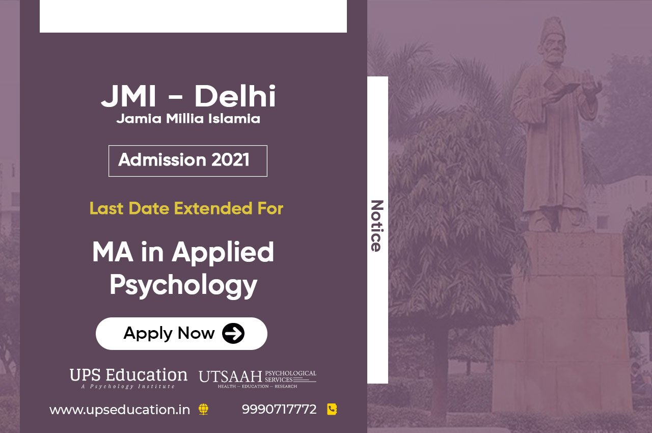 Jamia Millia Islamia, Delhi has extended the last for MA in Applied Psychology admission