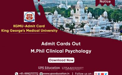 KGMU M. Phil Psychology 2021 Admit Card out —UPS Education