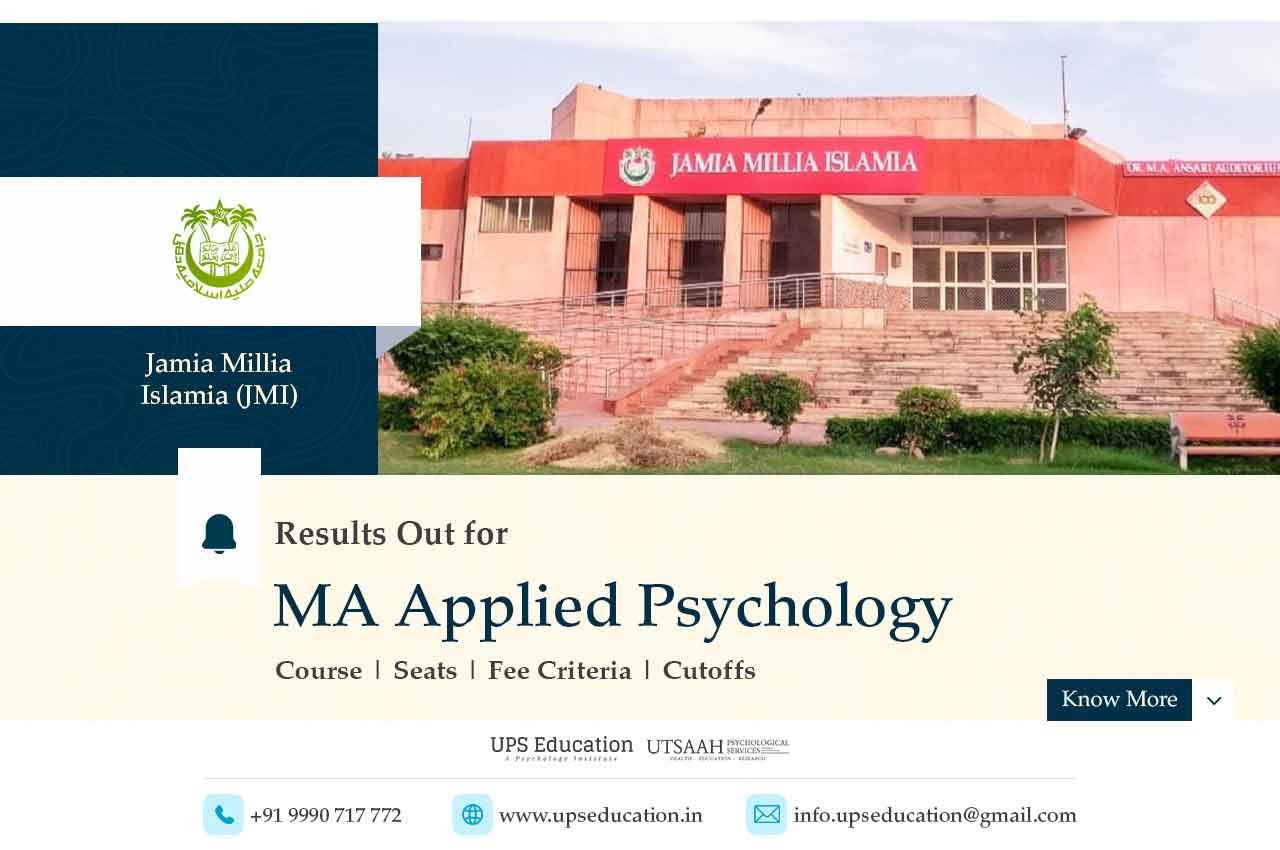 Jamia Millia Islamia (JMI) MA in Applied Psychology, Results Out—UPS Education