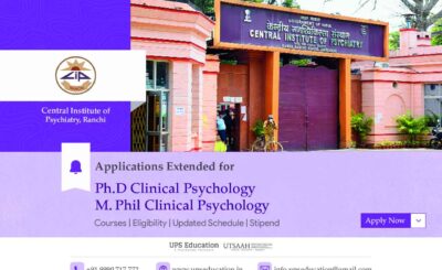 CIP Ranchi Online Applications Extended for M. Phil Clinical Psychology & Ph.D Clinical Psychology