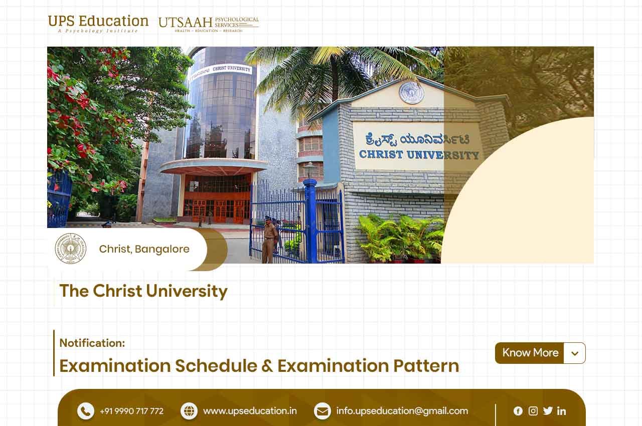 Christ University Examination Schedule and Examination pattern