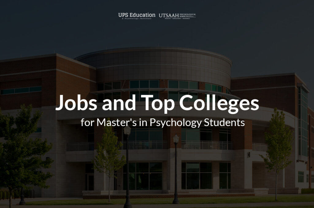 MSc / MA in Psychology Jobs Top Colleges ePsychology