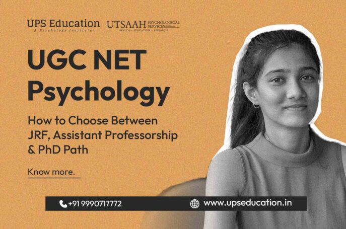 JRF, Assistant Professorship & PhD after UGC NET Psychology — Explained