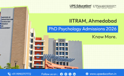 IITRAM Ahmedabad PhD Psychology Admission 2026–27 – Eligibility, Application Process and Important Dates